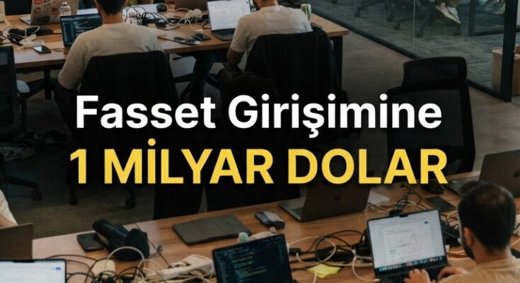 Fasset 1 milyar dolarla unicorn oldu, yatırım iştahı artabilir